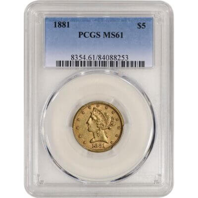 US Gold $5 Liberty Head Eagle - PCGS MS61 - Random Date